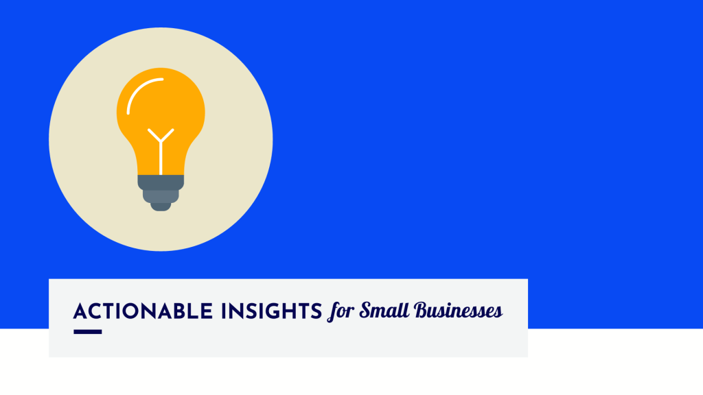 A big yellow light bulb on a blue background - Actionable insights for small businesses